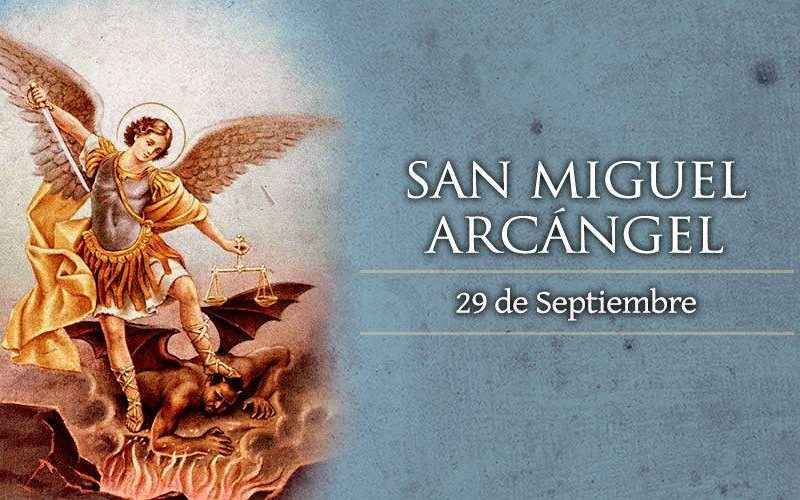 29 de septiembre festividad de San Miguel arcángel
